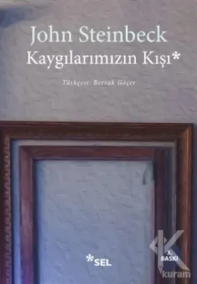 Kaygılarımızın Kışı John Steinbeck