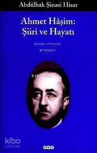 Ahmet Haşim Şiiri ve Hayatı