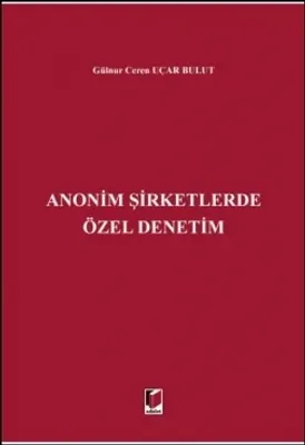 Anonim Şirketlerde Özel Denetim