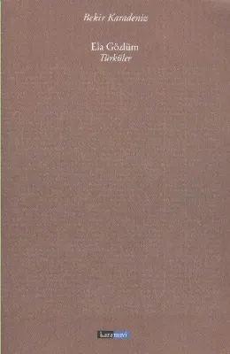 Türküler: Ela Gözlüm