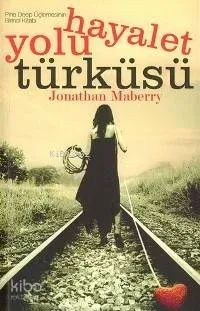 Hayalet Yolu Türküsü