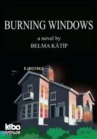 Burning Windows