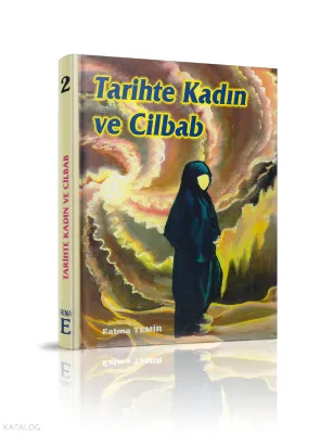 Tarihte Kadın ve Cilbab