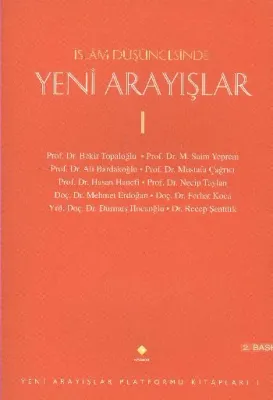 İslam Düşüncesinde Yeni Arayışlar I