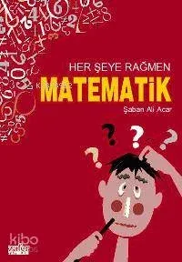 Herşeye Rağmen Matematik