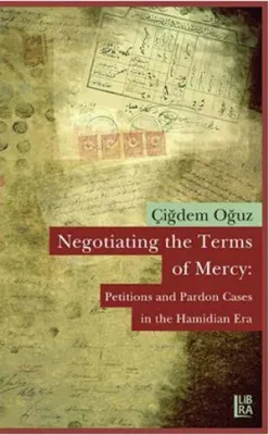 Negotiating the Terms of Mercy