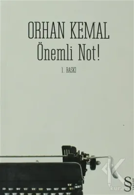 Önemli Not! Orhan Kemal