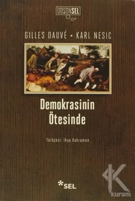 Demokrasinin Ötesinde Gilles Dauve
