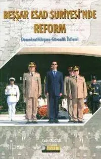 Beşşar Esad Suriyesi'nde Reform