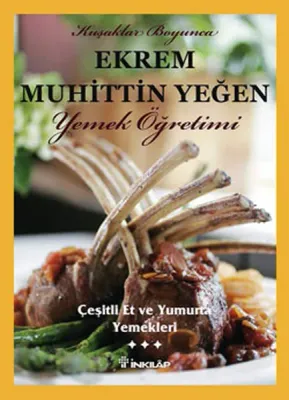 Çeşitli Et ve Yumurta Yemekleri (cilt 3)