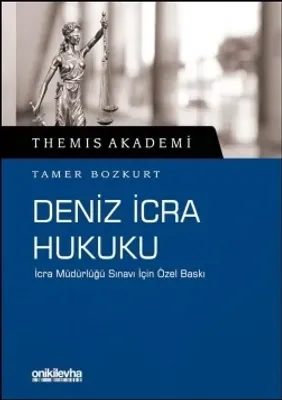 Themis Akademi - Deniz İcra Hukuku