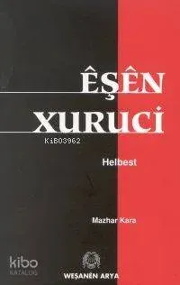 Eşen Xuruci