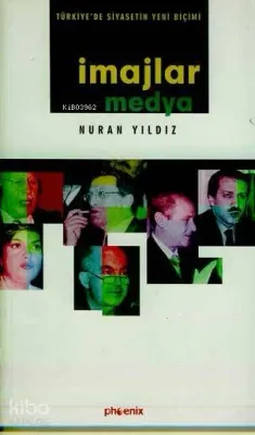Liderler İmajlar Medya