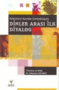 Dinler Arası İlk Diyalog
