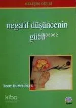 Negatif Düşüncenin Gücü