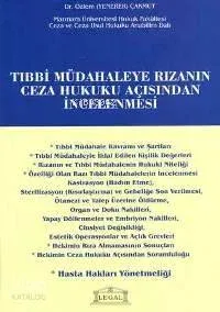 Tıbbi Müdahaleye Rızanın Ceza Hukuku Açısından İncelenmesi