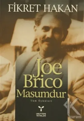 Joe Brico Masumdur Fikret Hakan