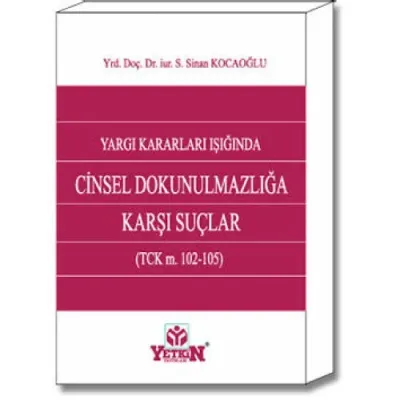 Cinsel Dokunulmazlığa Karşı Suçlar