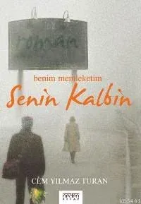 Benim Memleketim Senin Kalbin