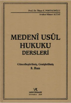 MEDENİ USUL HUKUKU DERSLERİ 2020 POSTACIOĞLU ALTAY