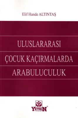 Uluslararası Çocuk Kaçırmalarda Arabuluculuk