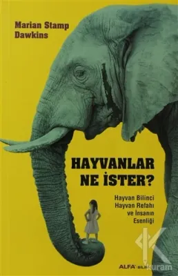 Hayvanlar Ne İster? %25 indirimli Marian Stamp Dawkins