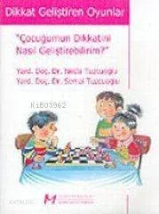 "çocuğumun Dikkatini Nasıl Geliştirebilirim'"