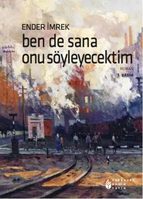Ben de Sana Onu Söyleyecektim