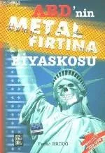 Abd'nin Metal Fırtına Fiyaskosu