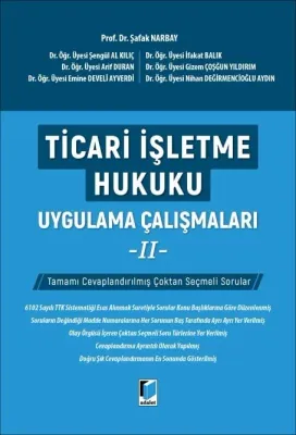 Ticari İşletme Hukuku Uygulama Çalışmaları - II