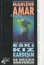 Eski Kız Kardeşim