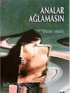 Analar Ağlamasın