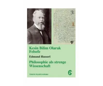 Kesin Bilim Olarak Felsefe Edmund Husserl