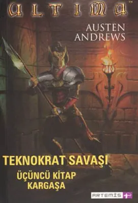 Ultima Teknokrat Savaşı - 3 Kargaşa