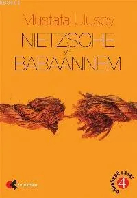 Nietsche ve Babaannem