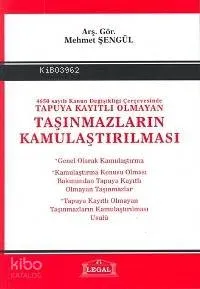4650 Sayılı Kanun Değişlikliği Çerçevesinde Tapuya Kayıtlı Olmayan Taşınmazların Kamulaştırılması