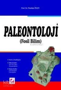 Paleontoloji (fosil Bilim)