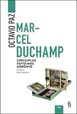 Marcel Duchamp : Çırılçıplak Soyulmuş Görüntü