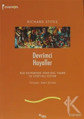 Devrimci Hayaller Richard Stites