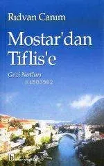 Mostar'dan Tiflis'e