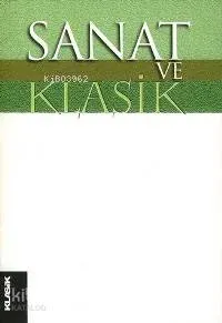 Sanat ve Klasik