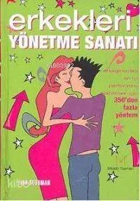 Erkekleri Yönetme Sanatı