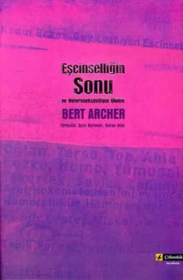 Eşcinselliğin Sonu ve Heteroseksüelliğin Ölümü