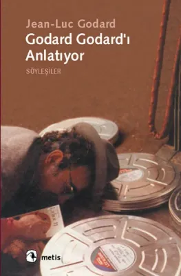 Godard Godard'ı Anlatıyor