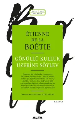 Gönüllü Kulluk Üzerine Söylev Etienne de la Boetie