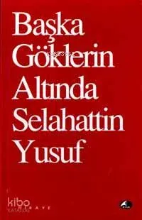 Başka Göklerin Altında