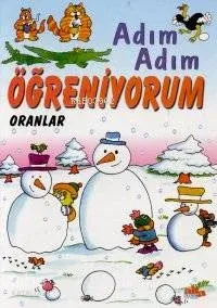 Adım Adım Öğreniyorum Oranlar