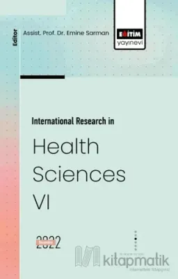 International Research in Health Sciences VI