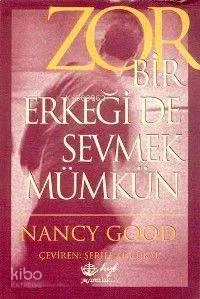 Zor Bir Erkeği De Sevmek Mümkün
