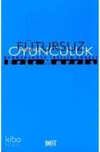 Fütursuz Oyunculuk
